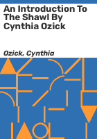 An_introduction_to_The_Shawl_by_Cynthia_Ozick